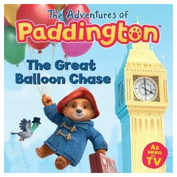 Populárně naučná literatura pro dospělé The Adventures of Paddington: The Great Balloon Chase - HarperCollins Children's Books