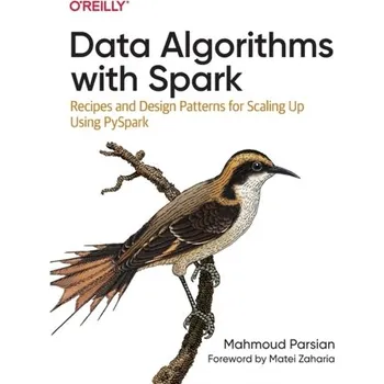 Technika Data Algorithms with Spark - Parsian, Mahmoud