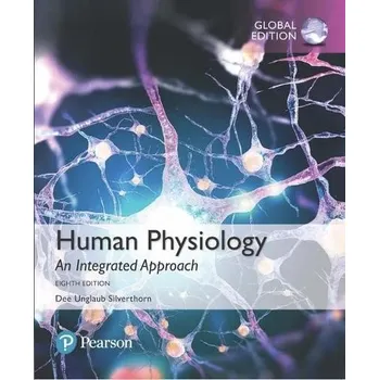 Cizí jazyk Human Physiology: An Integrated Approach, Global Edition + Mastering A&P with Pearson eText (Package) - Silverthorn, Dee
