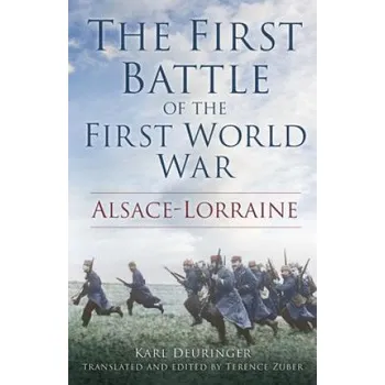 First Battle of the First World War – Karl Deuringer (EN)