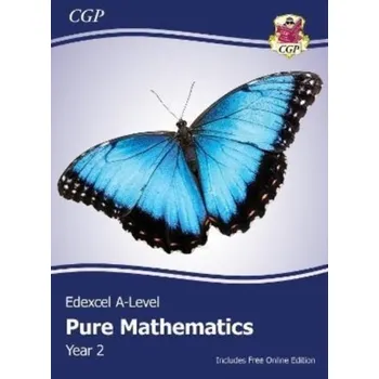 Matematika New Edexcel A-Level Mathematics Student Textbook - Pure Mathematics Year 2 + Online Edition - CGP Books