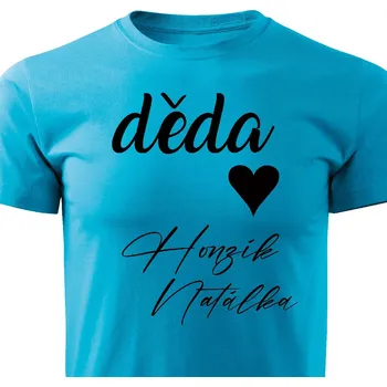Pánská móda Pánské tričko - Děda se jmény dětí Barva: Tyrkysová, Velikost: XXXL