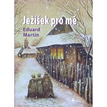 Ježíšek pro mě (Ježíšek pro mě )