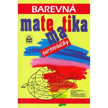 Matematika Barevná matematika pro prvňáčky - Dana Fialová
