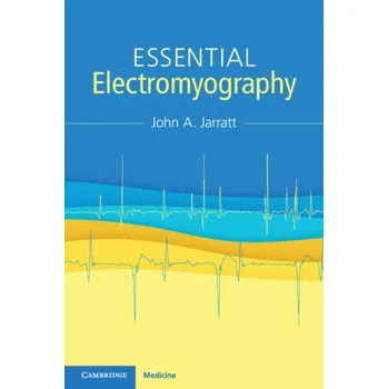 Essential Electromyography – John A. Jarratt (EN)