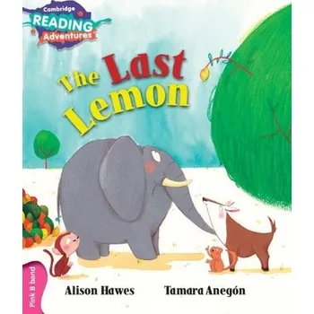 Cizojazyčná kniha Cambridge Reading Adventures The Last Lemon Pink B Band - Hawes, Alison