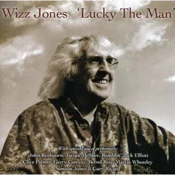 Zahraniční hudba CD Wizz Jones: Lucky The Man 2008