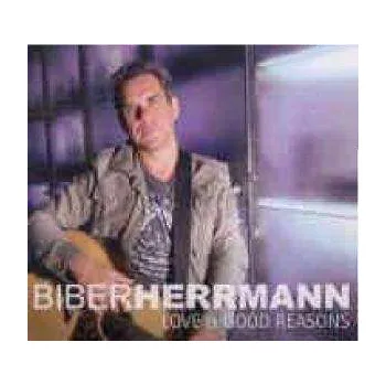 Zahraniční hudba CD Biber Herrmann: Love & Good Reasons 2011