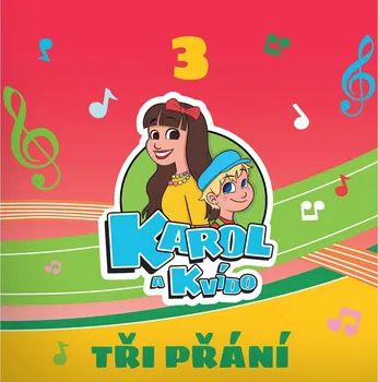 Česká hudba Tři přání - Karol a Kvído [CD]