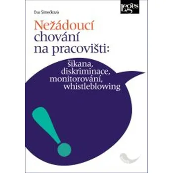 Nežádoucí chování na pracovišti: - Eva Šimečková