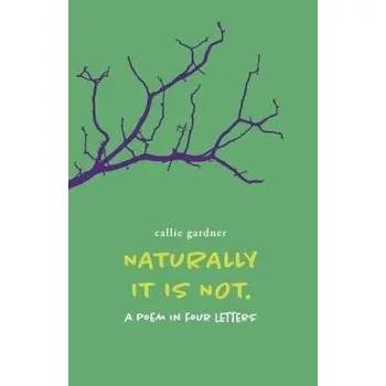 Cizojazyčná kniha Naturally it is not - Gardner, Callie