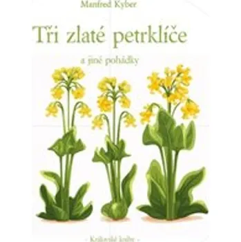 Pohádka Tři zlaté petrklíče - Manfred Kyber