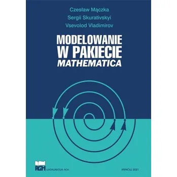Cizojazyčná kniha Modelowanie w pakiecie Mathematica - praca zbiorowa