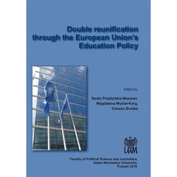 Double reunification through the European... - praca zbiorowa