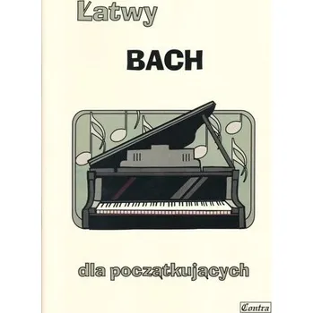 Hudební výchova Łatwy Bach dla początkujących - Cezary Rogula, Agnieszka Zemke-Górecka