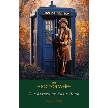 Beletrie pro dospělé Doctor Who: The Return of Robin Hood - Magrs, Paul