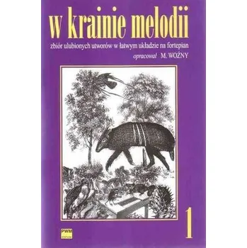 Hudební výchova W krainie melodii 1 PWM - Michał Woźny