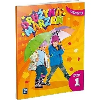 Předškolní výuka Drużyna marzeń Czterolatek.Karty pracy cz.1 2022 - praca zbiorowa