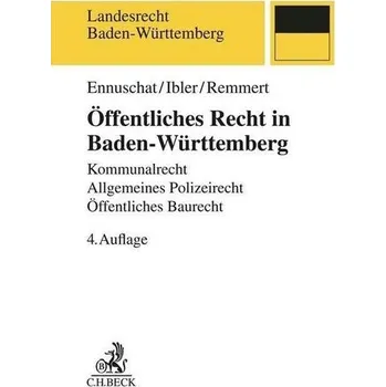 Öffentliches Recht in Baden-Württemberg - Ennuschat, Jörg [DE] (2022, Brožovaná, Beck C. H.)