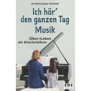 Ich hör' den ganzen Tag Musik. - Erotopoulos Zoe, Schmidt Dodi-Katrin, Williams Michelle M., Wenzel Dominique