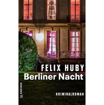 Berliner Nacht - Huby, Felix