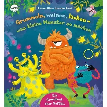 První čtění Grummeln, weinen, lachen - was kleine Monster so machen - Böse, Susanne