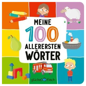 První čtění Glücksfisch: Meine 100 allerersten Wörter - Renger, Nikolai