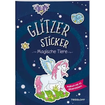První čtění Glitzer-Sticker Malbuch. Magische Tiere - Corina Beurenmeister