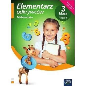 Přírodní věda Elementarz odkrywców 3 Matematyka Podr. cz.1 2022 - Bielenica Krystyna, Bura Maria, Kwil Małgorzata