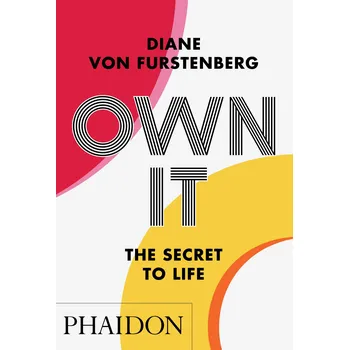 Cizojazyčná kniha Own It: The Secret to Life – Diane von Furstenberg