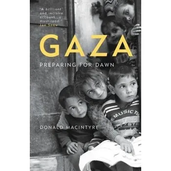 Gaza - Macintyre, Donald