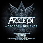 A Decade Of Defiance - Accept