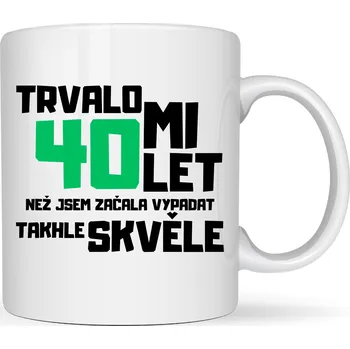 Hrneček - Trvalo mi 40 let, než jsem začala vypadat takhle skvěle.