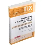ÚZ č. 1560: Bezpečnost a ochrana zdraví…