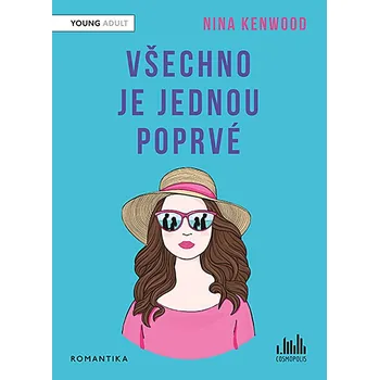 Beletrie pro dospělé Všechno je jednou poprvé
