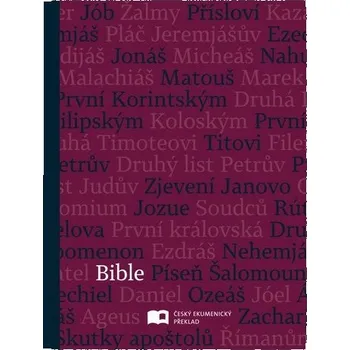Duchovní literatura Bible: Český ekumenický překlad bez DTK, střední formát, pevná vazba - fialová