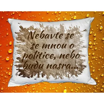 Dekorativní polštářek Polštář nebavte se se mnou o politice hnědý