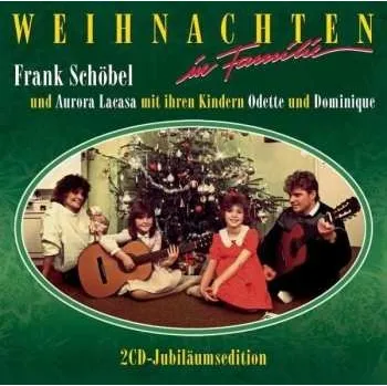 Zahraniční hudba 2CD Aurora Lacasa: Weihnachten In Familie Jubiläumsedition 2012 Special Edition