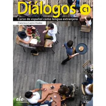 Německý jazyk Diálogos C1, m. 1 Buch, m. 1 Beilage: Curso de español como lengua extranjera / Kursbuch + Digitale Ausgabe – Francisca Castro Viúdez (ES)