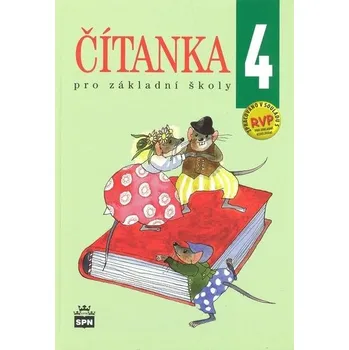 Český jazyk Čítanka pro 4. ročník ZŠ RVP , 2. vydání - Jana Cenková, A... - Alena Ježková, Jana Čeňková