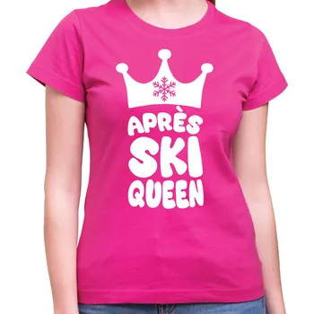 Pánské tričko Dámské tričko - Apres SKI QUEEN, Barva látky ružová, Střih Dámsky, Velikost L