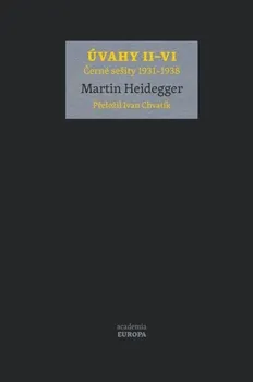Úvahy II-VI - Martin Heidegger (2023, pevná)