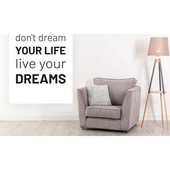 Samolepící dekorace Dont dream your life samolepka na zeď výška 45 cm