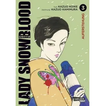 Lady Snowblood. Bd.3 - Koike, Kazuo