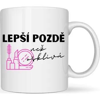 Hrneček - Lepší pozdě, než ošklivá