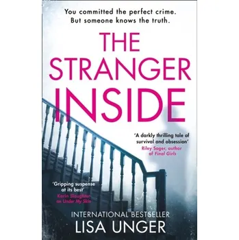The Stranger Inside - Lisa Unger