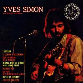Zahraniční hudba LP Yves Simon: Enregistrement Public Réalisé Au Théâtre De La Ville 2023