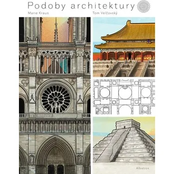 Podoby architektury | Tom Velčovský, Marie Kraus