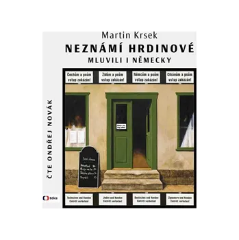 Neznámí hrdinové mluvili i německy MP3 download