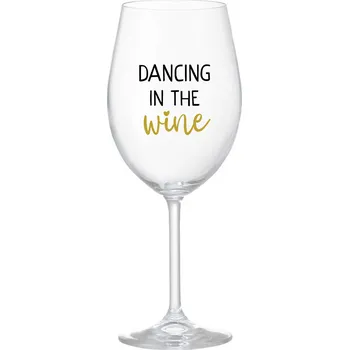 Sklenice DANCING IN THE WINE - čirá sklenice na víno 350 ml